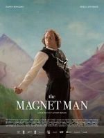 Watch The Magnet Man M4ufreemovies