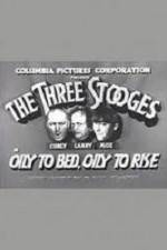 Watch Oily to Bed Oily to Rise M4ufreemovies