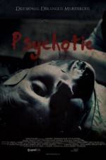Watch Psychotic M4ufreemovies