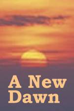 Watch A New Dawn M4ufreemovies