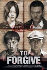 Watch To Forgive (Cha Wu Ci Ren) M4ufreemovies