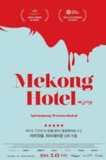 Watch Mekong Hotel M4ufreemovies