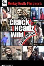 Watch Crackheads Gone Wild New York M4ufreemovies