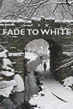 Watch Fade to White M4ufreemovies