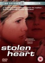 Watch Stolen from the Heart M4ufreemovies