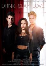 Watch Drink Slay Love M4ufreemovies