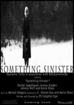 Watch Something Sinister M4ufreemovies