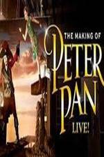 Watch The Making of Peter Pan Live M4ufreemovies