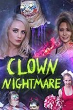 Watch Clown Nightmare M4ufreemovies