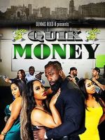 Watch Quik Money M4ufreemovies