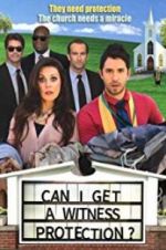 Watch Can I Get a Witness Protection? M4ufreemovies
