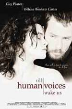 Watch Till Human Voices Wake Us M4ufreemovies