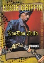 Watch Eddie Griffin: Voodoo Child M4ufreemovies