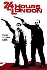 Watch 24 Hours in London M4ufreemovies