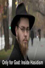 Watch Only for God: Inside Hasidism M4ufreemovies