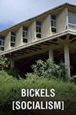 Watch Bickels: Socialism M4ufreemovies