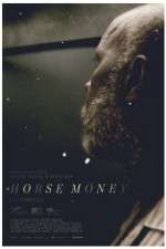 Watch Horse Money M4ufreemovies