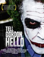 Watch Tell Gordon Hello (Short 2010) M4ufreemovies
