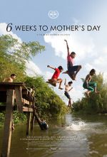 Watch 6 Weeks to Mother\'s Day M4ufreemovies