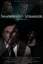 Watch Shadows of a Stranger M4ufreemovies