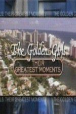 Watch The Golden Girls Their Greatest Moments M4ufreemovies