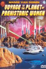 Watch Voyage to the Planet of Prehistoric Women M4ufreemovies