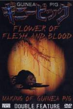 Watch Flowers of Flesh and Blood (Gini piggu 2: Chiniku no hana) M4ufreemovies