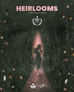 Watch Heirlooms (Short 2022) M4ufreemovies