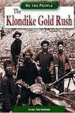 Watch The Klondike Gold Rush M4ufreemovies
