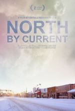 Watch North by Current M4ufreemovies
