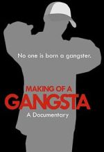 Watch Making of a Gangsta M4ufreemovies