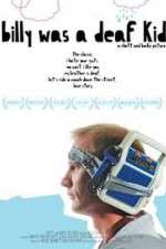 Watch Billy Was a Deaf Kid M4ufreemovies