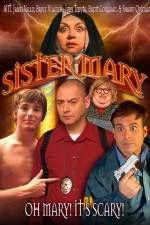 Watch Sister Mary M4ufreemovies