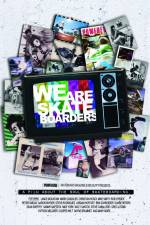 Watch We Are Skateboarders M4ufreemovies