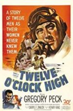 Watch Twelve O\'Clock High M4ufreemovies