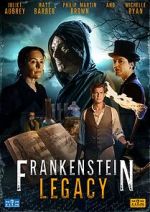 Watch Frankenstein: Legacy M4ufreemovies