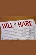 Watch Bill of Hare M4ufreemovies