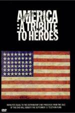 Watch America A Tribute to Heroes M4ufreemovies