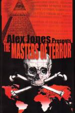 Watch Masters Of Terror - Alex Jones M4ufreemovies