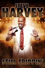 Watch Steve Harveys Still Trippin M4ufreemovies