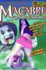 Watch Macabre Pair of Shorts M4ufreemovies