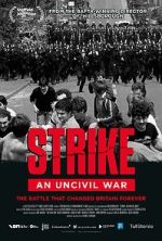 Watch Strike: An Uncivil War M4ufreemovies