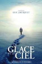 Watch La glace et le ciel M4ufreemovies