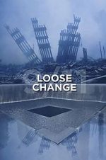 Watch Loose Change M4ufreemovies