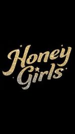 Watch Honey Girls M4ufreemovies