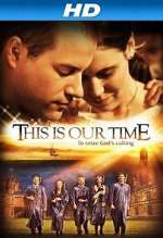 Watch This Is Our Time M4ufreemovies