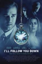 Watch I'll Follow You Down M4ufreemovies