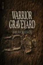 Watch National Geographic Warrior Graveyard: Samurai Massacre M4ufreemovies