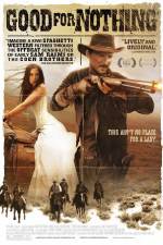 Watch Good for Nothing M4ufreemovies