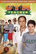 Watch Gym Teacher: The Movie M4ufreemovies